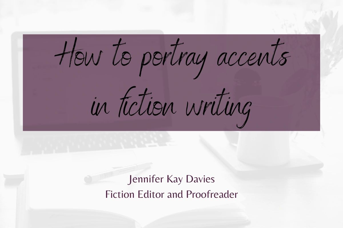 How to write accents in fiction writing